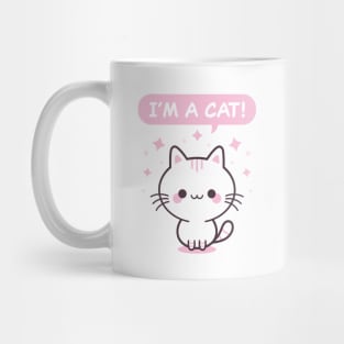 I'm A Cat! - Pink Kitty Mug